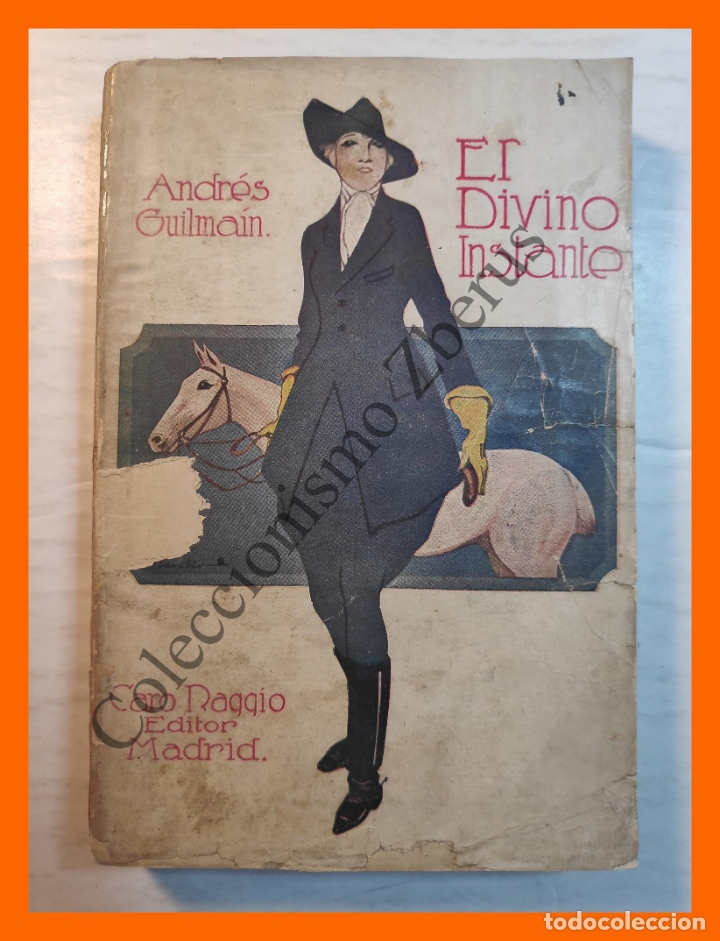 Libros antiguos: El Divino Instante - Andres Guilmain - Foto 1
