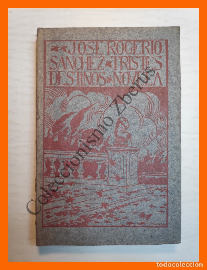 Libros antiguos: Tristes Destinos - E. Rodriguez-Solis - Foto 1