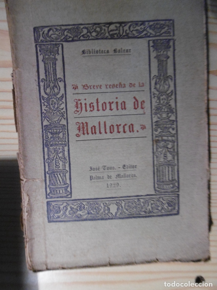 Libros antiguos: BREVE RESE&Ntilde;A DE LA HISTORIA DE MALLORCA - Foto 1