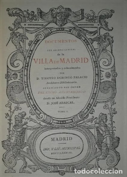 Libros antiguos: DOCUMENTOS DEL ARCHIVO GENERAL DE LA VILLA DE MADRID.(4 tomos) - Foto 4