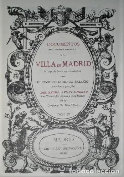 Libros antiguos: DOCUMENTOS DEL ARCHIVO GENERAL DE LA VILLA DE MADRID.(4 tomos) - Foto 7
