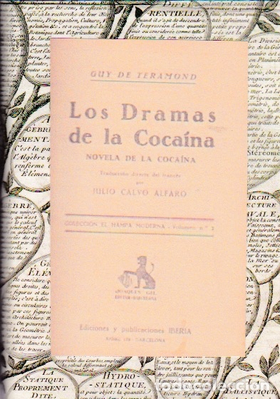 Libros antiguos: * DROGAS * Los dramas de la coca&iacute;na / Guy de Teramond - Foto 1