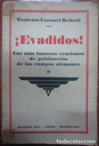 Libros antiguos: ref.0010968 EVADIDOS / Teniente Coronel Reboul - Foto 1