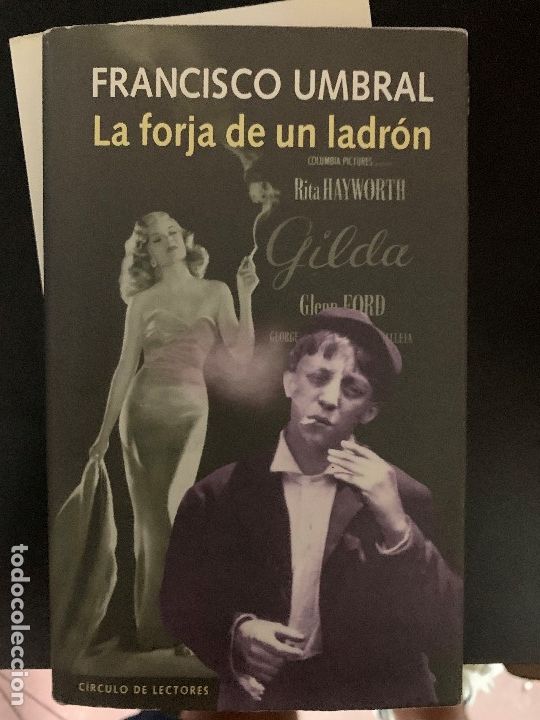 Libros antiguos: LA FORJA DE UN LADRON - Foto 1