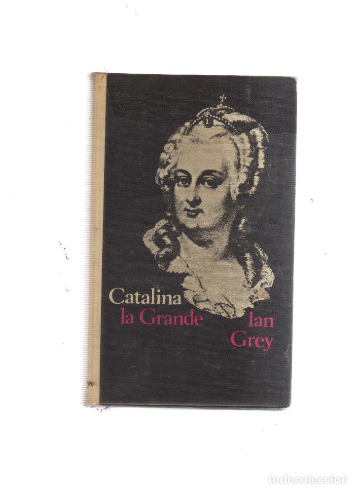 Libros antiguos: CATALINA LA GRANDE LAN GREY - Foto 1