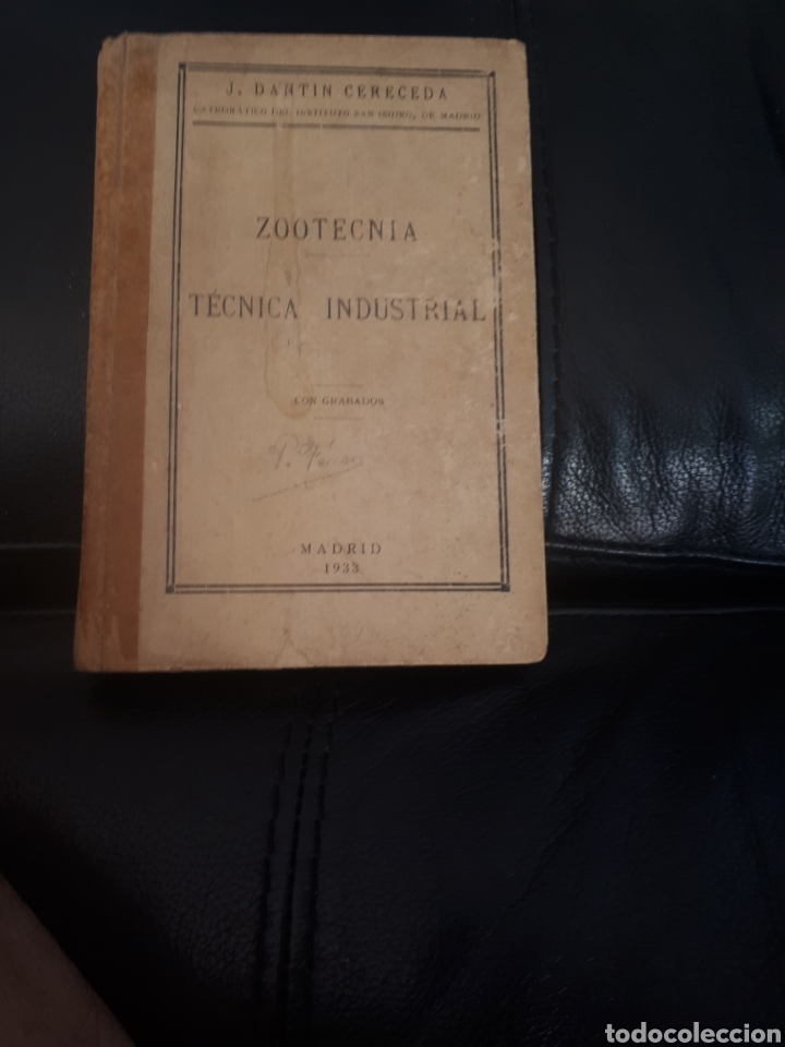 Old books: Zootecnia Tecnica Industrial. A&ntilde;o 1933. Pot J Dantin. 209 paginas