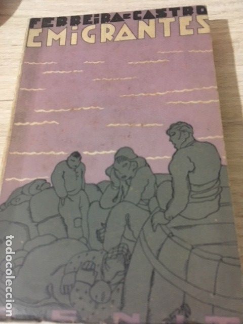 Libros antiguos: EMIGRANTES. FERREIRA DE CASTRO. - Foto 1