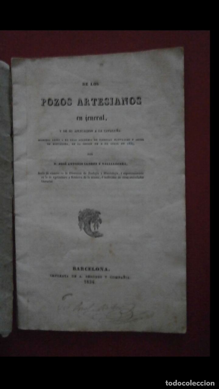 Old books: De los pozos artesanos en jeneral y de su aplicacion a la Catalu&ntilde;a... Jose A. Llobet y Valllloguera