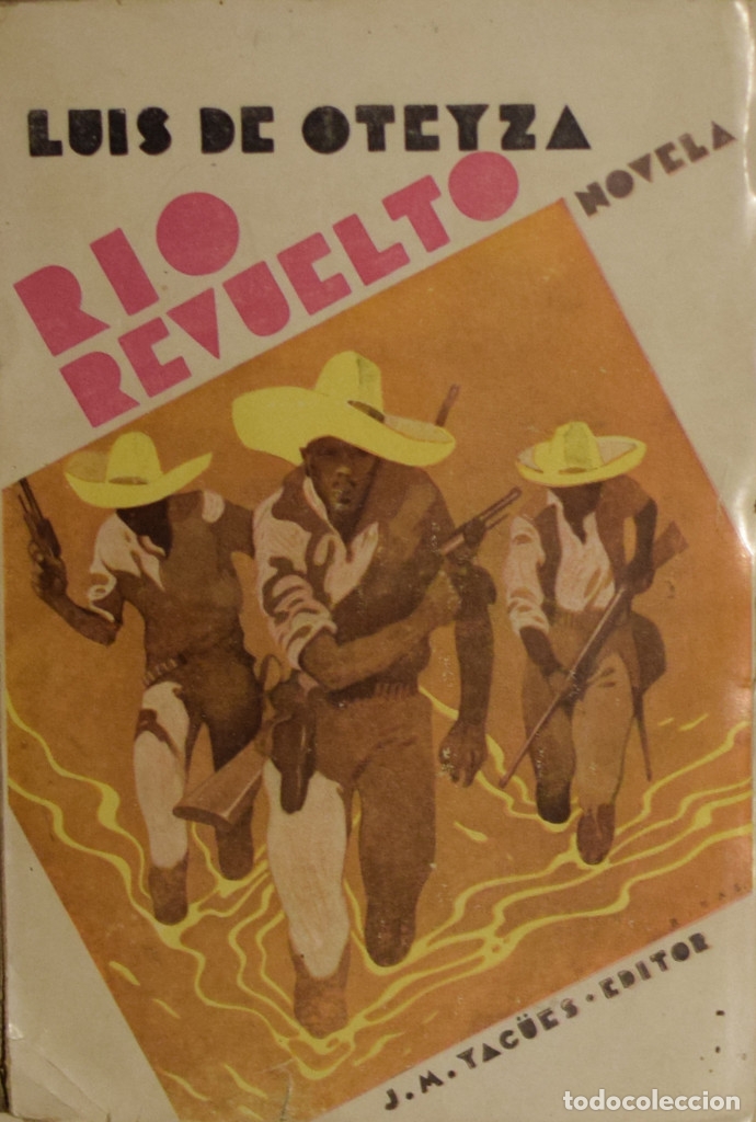 Libros antiguos: RIO REVUELTO - Luis de OTEYZA - Foto 1