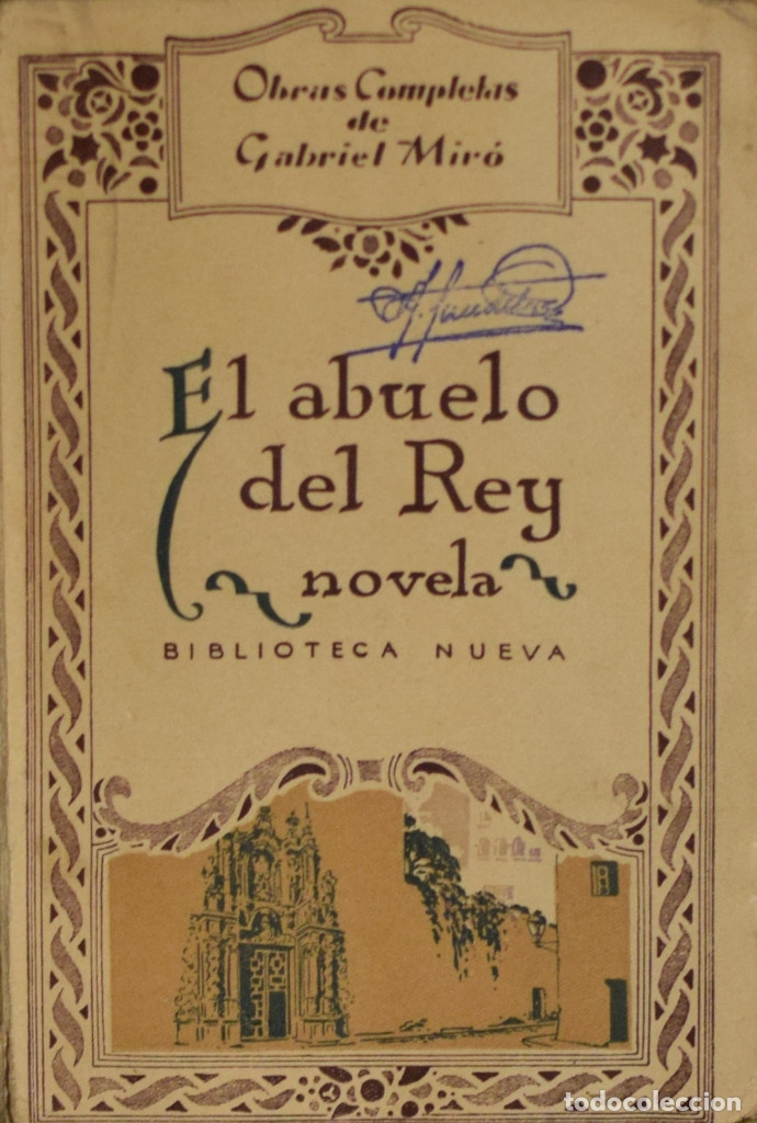 Libros antiguos: EL ABUELO DEL REY - Gabriel MIR&Oacute; - Foto 1