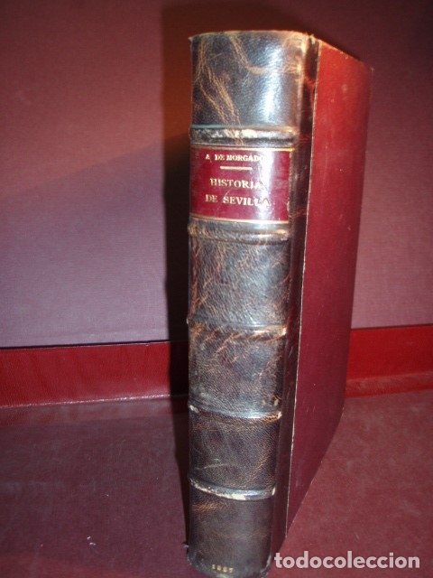 Libros antiguos: ALONSO DE MORGADO   HISTORIA DE SEVILLA - Foto 2