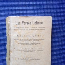 Libros antiguos: LOS VERSOS LATINOS PEDRO LEMUS Y RUBIO CON DEDICATORIA AUTOGRAFA. Lote 179075060