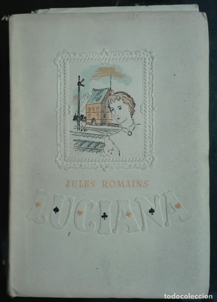 Libros antiguos: Jules Romains. Luciana. 1943 - Foto 1