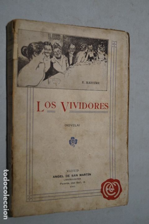 Libros antiguos: LOS VIVIDORES. E MAESTRE. 1910 - Foto 1