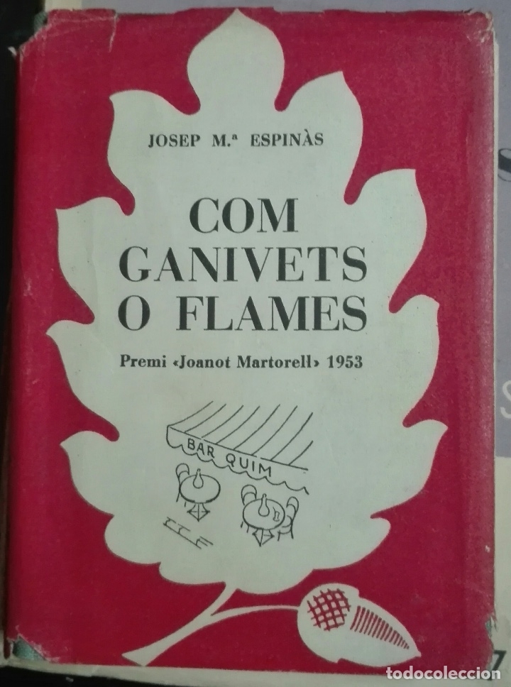 Libros antiguos: Josep M&ordf; Espin&agrave;s. Com ganivets o flames. 1954 - Foto 1