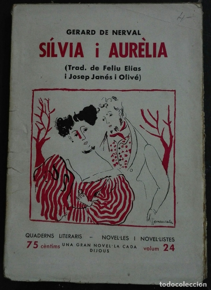 Libros antiguos: Gerard de Nerval. S&iacute;lvia i Aur&egrave;lia. 1934 - Foto 1