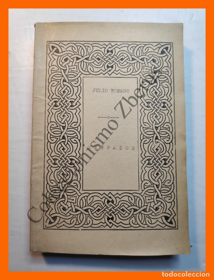 Libros antiguos: Zarpazos - Julio Romano - Foto 1