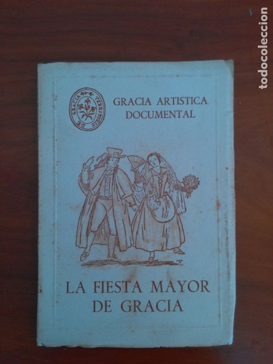Libros antiguos: La Fiesta Mayor de Gracia. Jose Barrillon - Foto 1