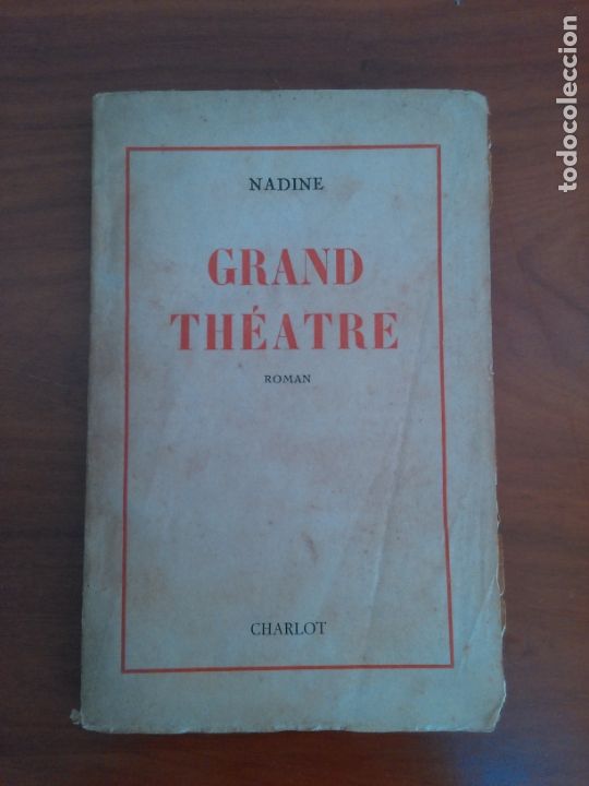 Libros antiguos: Grand Theatre. Nadine - Foto 1