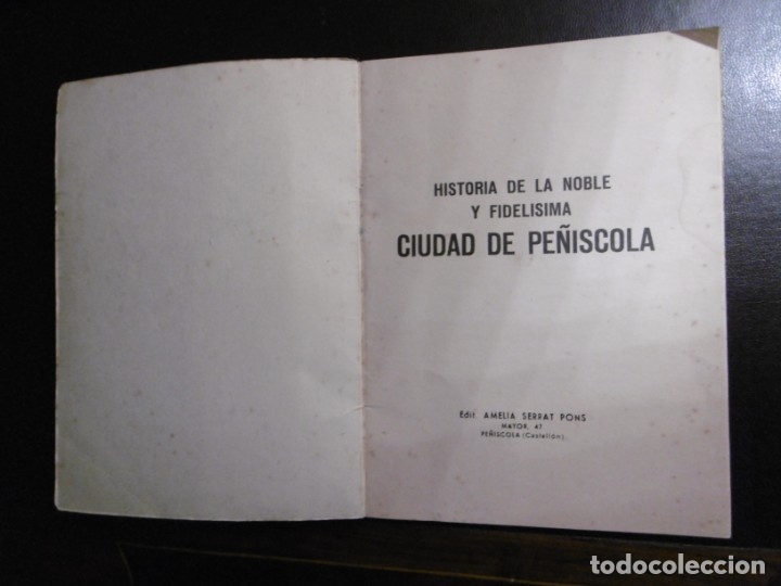 Libros antiguos: HISTORIA CIUDAD PE&Ntilde;&Iacute;SCOLA. - Foto 2