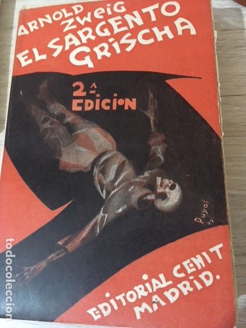 Libros antiguos: EL SARGENTO GRISCHA. ARNOLD ZWEIG. 1929 - Foto 1