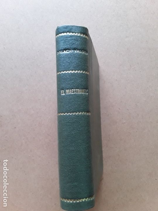 Libros antiguos: El maestrante,Armando palacio,1915 - Foto 1
