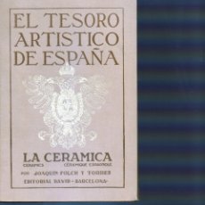 Libros antiguos: EL TESORO ARTÍSTICO DE ESPAÑA. LA CERÁMICA .. Lote 180231837