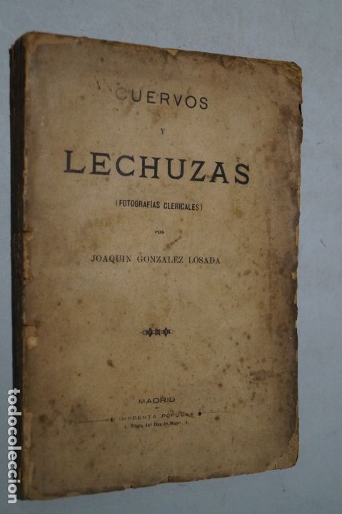 Libros antiguos: CUERVOS Y LECHUZAS. JOAQU&Iacute;N GONZALEZ LOSADA. - Foto 1