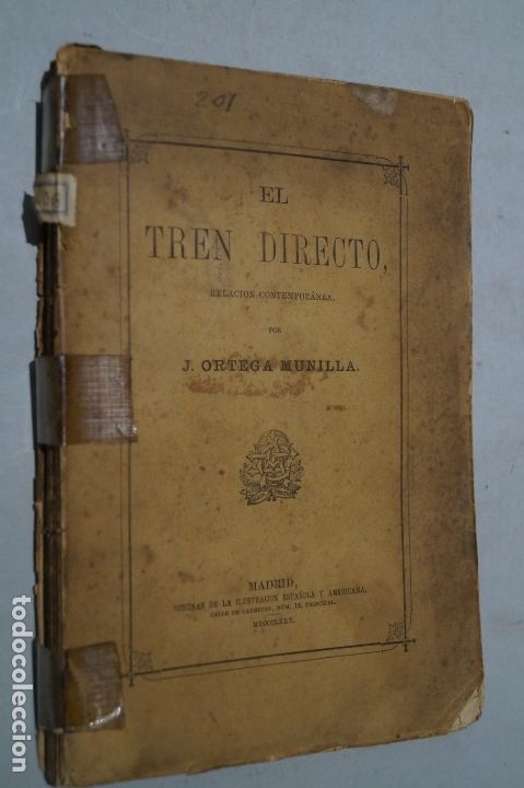 Libros antiguos: EL TREN DIRECTO. J. ORTEGA MUNILLA. 1880 - Foto 1