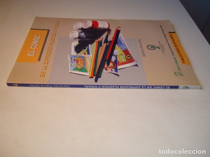 Libros antiguos: EL C&Oacute;MIC EN LA EXPRESI&Oacute;N PL&Aacute;STICA Y VISUAL - GERARDO PARRA ORTIZ - CEP ALMER&Iacute;A 1995 - Foto 2