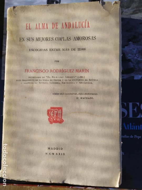 Libros antiguos: el alma de andalucia en sus mejores coplas amorosas   fancisco rodriguez marin 1929