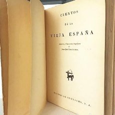 Libros antiguos: JUAN JOSÉ DOMENCHINA (SELEC) : CUENTOS DE LA VIEJA ESPAÑA. (MÉXICO, 1946) 