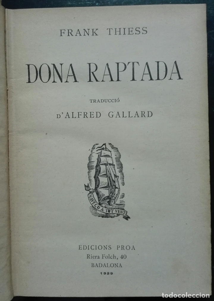 Libros antiguos: Frank Thiess. Dona raptada. Edicions Proa. 1929 - Foto 1