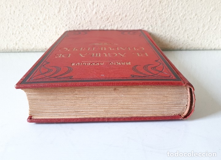 Libros antiguos: EL AGUILA DE CHAPULTEPEC / MARIO APPELIUS / MAUCCI C1920 - Foto 6