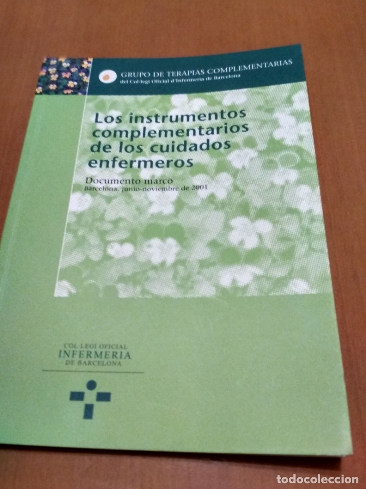 Libros antiguos: Los instrumentos complemtarios de los cuidados enfermeros