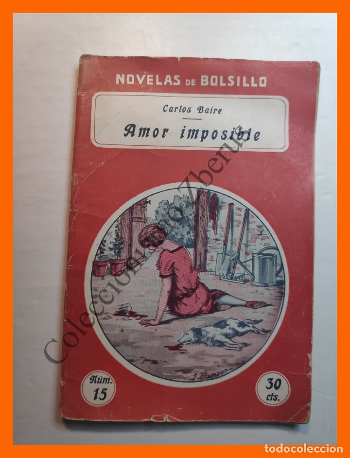 Libros antiguos: Amor imposible - Carlos Baire - Foto 1