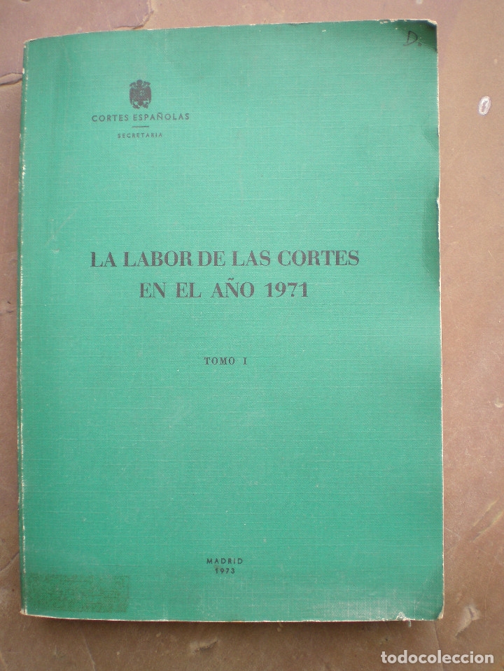 Libros antiguos: La Labor de las Cortes en el a&ntilde;o 1971 - Foto 4