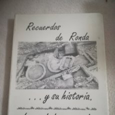 Libros antiguos: RECUERDOS DE RONDA ...Y SU HISTORIA. LA CIUDAD ROMANA DE ACINIPO. 164 PAGINAS. CON MAPA. 1990. VER