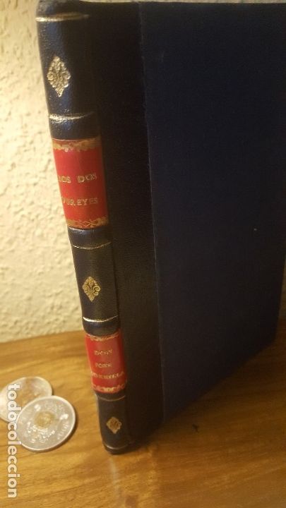 Libros antiguos: Los dos Virreyes, drama en tres actos, Aut,D&ordm; Jos&eacute; de Zorrilla 1&ordf; 1842,jmolina1946