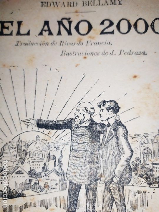 Libros antiguos: LA NOVELA ILUSTRADA EL A&Ntilde;O 2000 EDUARDO BELLAMY 1920? - Foto 2