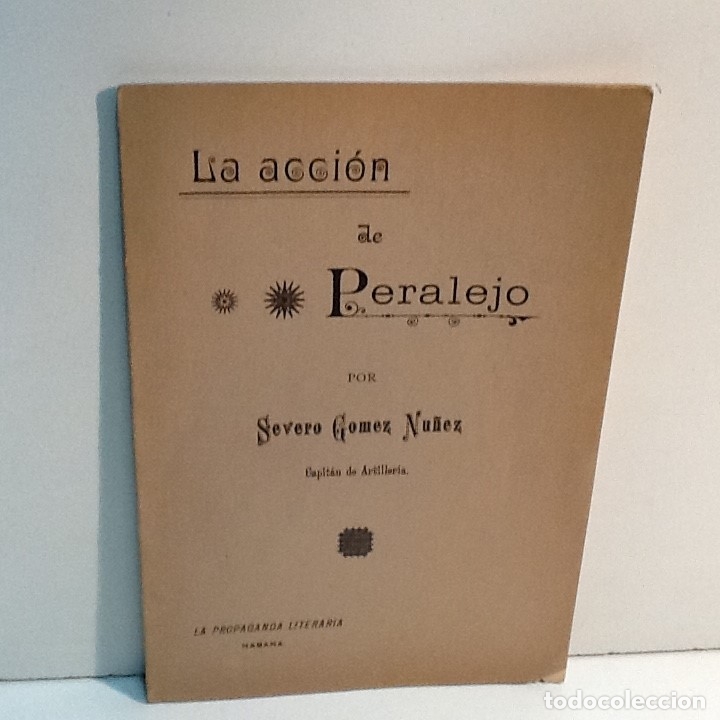 Libros antiguos: SEVERO GOMEZ NU&Ntilde;EZ ... LA ACCION DE PERALEJO ... 1895 - Foto 1