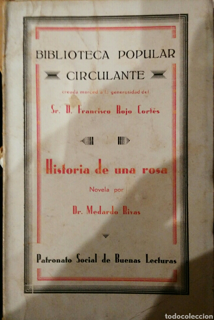 Libros antiguos: Medardo Rivas. Historia de una rosa. - Foto 1