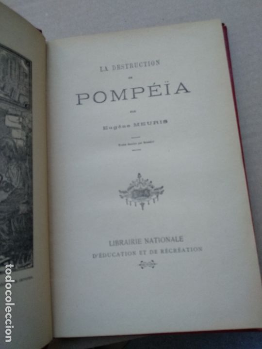 Libros antiguos: LA DESTRUCTION DE POMPEIA MEURIS Eugene - Libro en frances - Foto 3