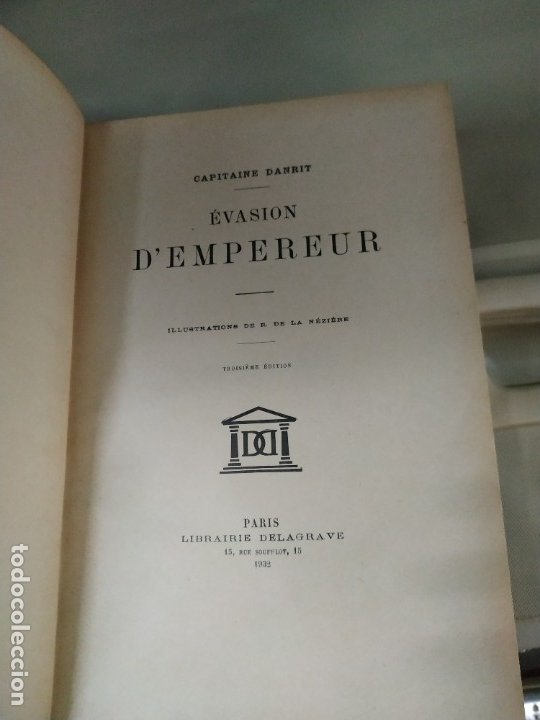Libros antiguos: Evasión dEmpereur - Capitaine Danrit. Librairie Delagrave. Texto en francés - Foto 3 - 182164605