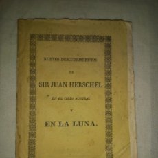 Libros antiguos: DESCUBRIMIENTOS DE SIR HERSCHEL EN LA LUNA - AÑO 1837 - EDICION ORIGINAL.