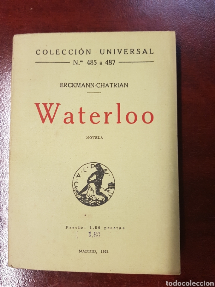 Libros antiguos: Waterloo - Erckmann-Chatrian - Colecci&oacute;n Universal Calpe - 1921 - Foto 1