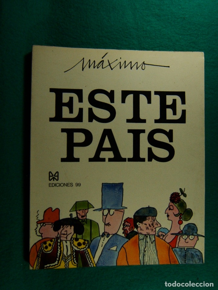 Old books: ESTE PAIS-MAXIMO SAN JUAN ARRANZ-CIENTOS DE VI&Ntilde;ETAS COMICS HUMOR-SUCESION HISTORICA DE ESPA&Ntilde;A-1971.