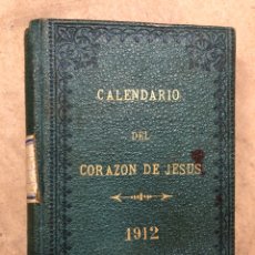 Libros antiguos: CALENDARIO DEL CORAZÓN DE JESÚS PARA 1912. LIBRITO CON LICENCIA DE LA AUTORIDAD ECLESIÁSTICA.. Lote 182550392