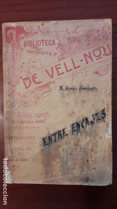 Libros antiguos: Entre-encajes, de Vell-Nou   E. G&oacute;mez Carrillo - Foto 1