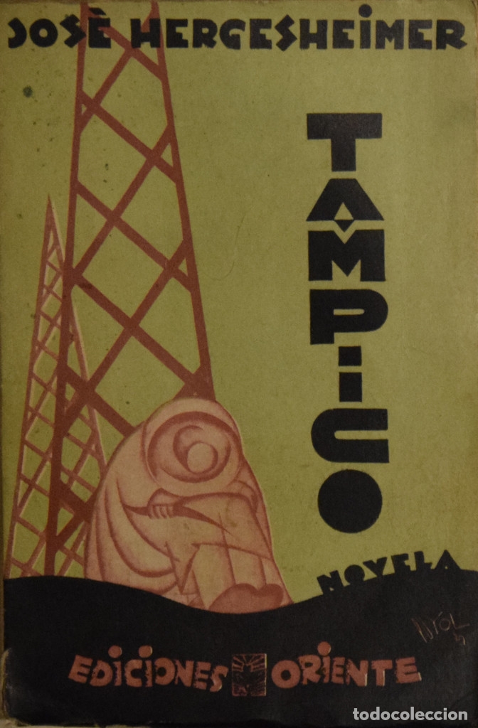 Libros antiguos: TAMPICO - Jos&eacute; HERGESHEIMER - Foto 1